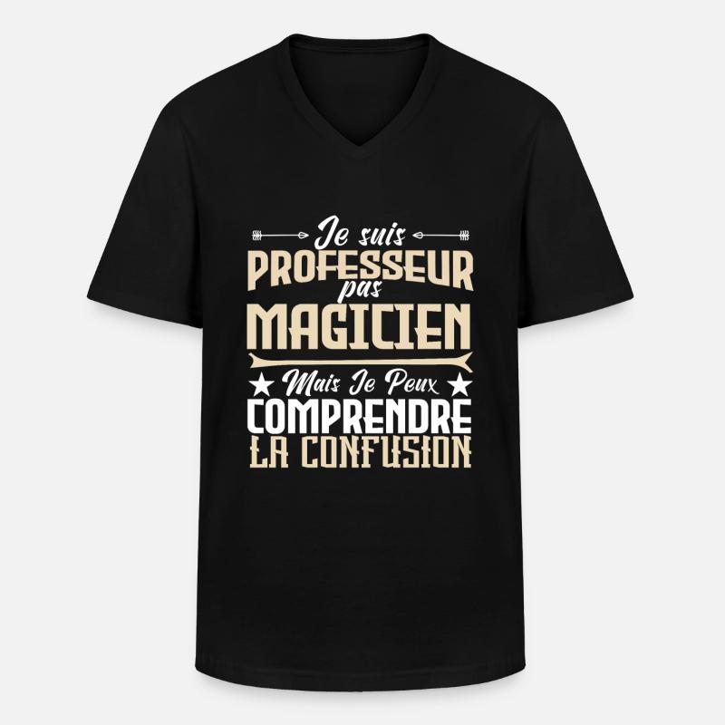 Je suis professeur pas magicien. - T-shirt col V Homme - noir