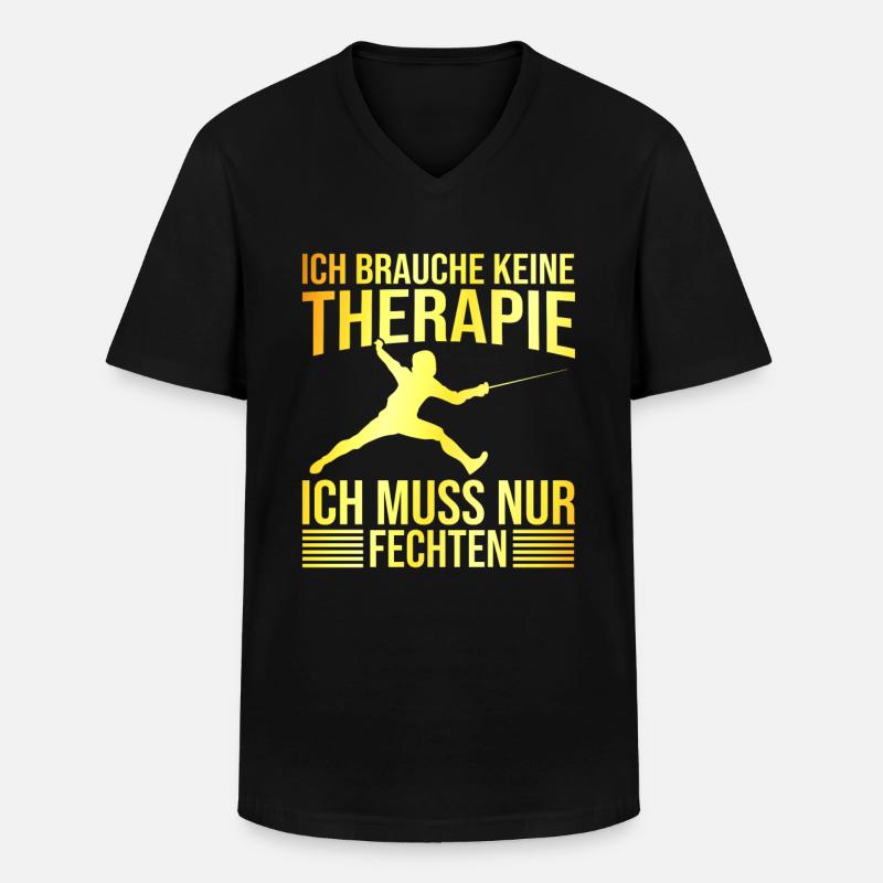Fechten Therapie Spruch - Männer-T-Shirt mit V-Ausschnitt - Schwarz