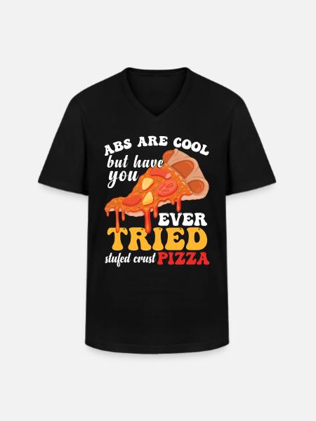 Have You Ever Tried Pizza - Men's V-Neck T-Shirt - black