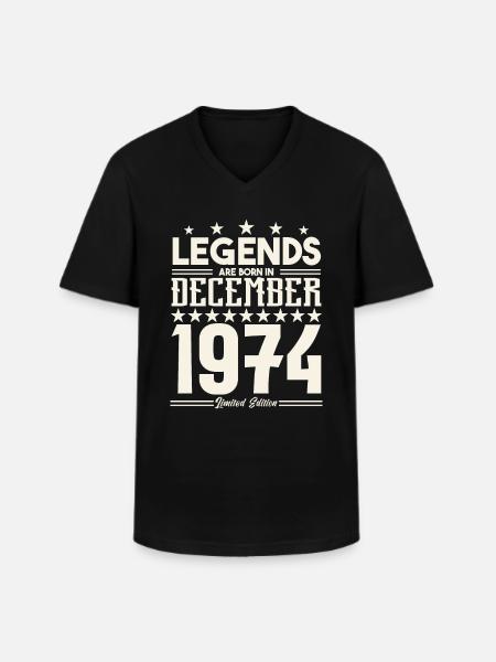 Legends Are Born In December 1974.Gift anniversary - Men's V-Neck T-Shirt - black