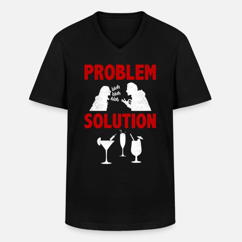 Mixology Bartending Alcohols Problem Solution - Men's V-Neck T-Shirt - black