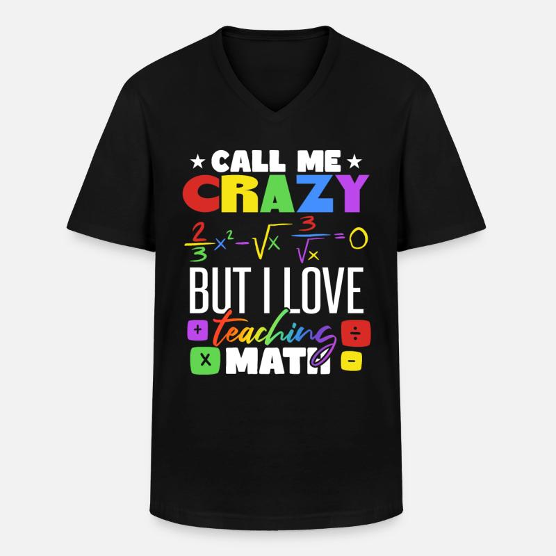 I Love Teaching Math - Men's V-Neck T-Shirt - black