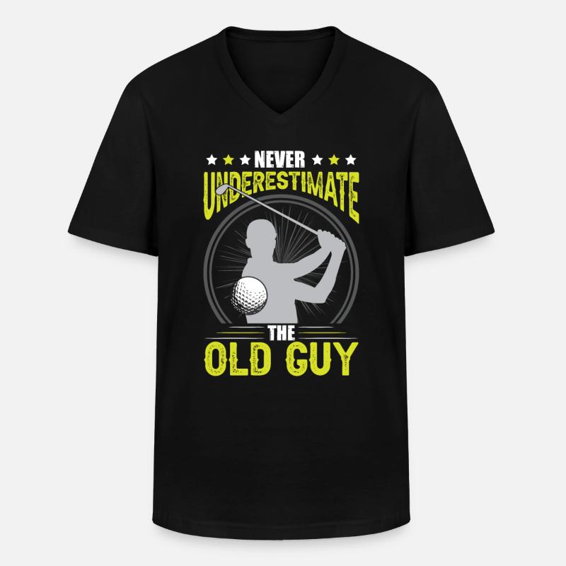 Never Underestimate The Old Guy - Men's V-Neck T-Shirt - black