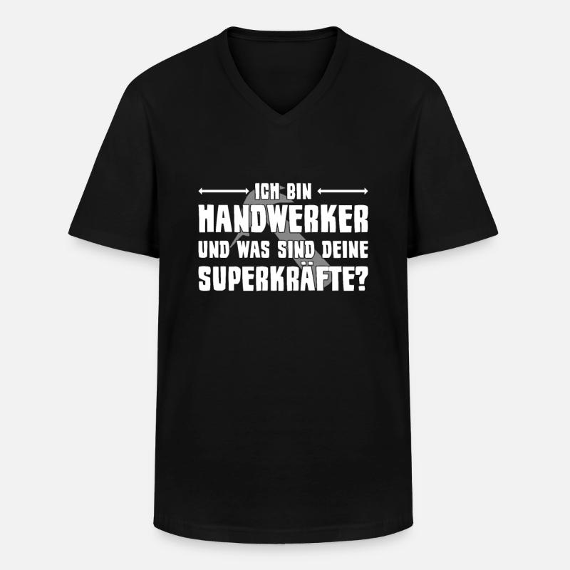 Handwerker Spruch - Männer-T-Shirt mit V-Ausschnitt - Schwarz