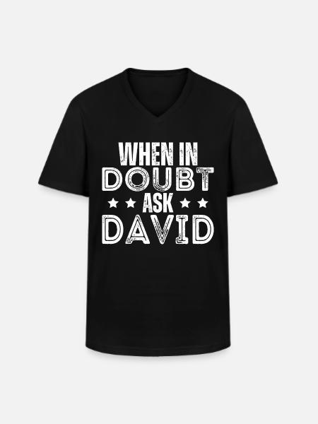 When In Doubt Ask David - Men's V-Neck T-Shirt - black