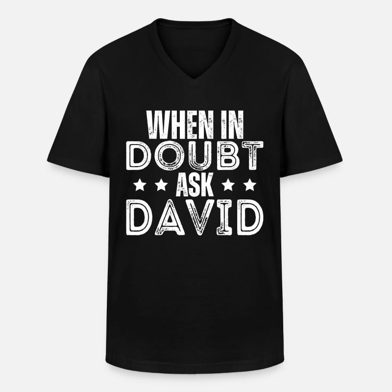When In Doubt Ask David - Men's V-Neck T-Shirt - black