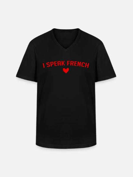 I SPEAK FRENCH - Men's V-Neck T-Shirt - black