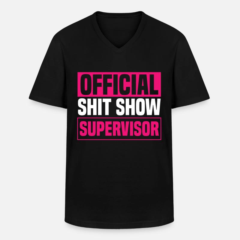 Frauen Scheiß Show Supervisor - Männer-T-Shirt mit V-Ausschnitt - Schwarz