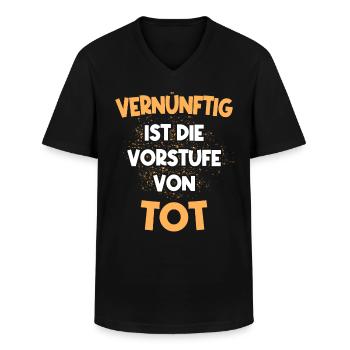Vernünftig ist die Vorstufe von Tot - Männer-T-Shirt mit V-Ausschnitt - Schwarz - Vorne - AI Model Male 178 dark (178cm)