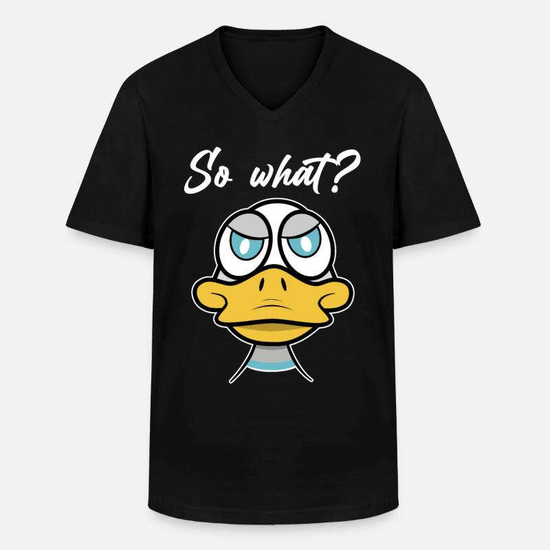 So what? with duck comic - Men's V-Neck T-Shirt - black