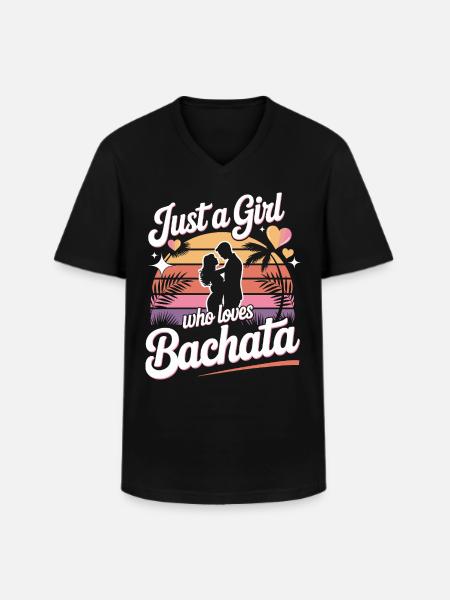Just a girl who loves Bachata - Men's V-Neck T-Shirt - black