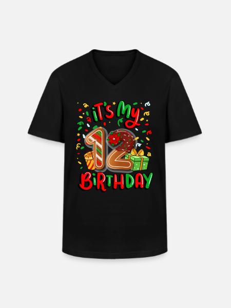 It's my 12 birthday Christmas present 12. - Men's V-Neck T-Shirt - black