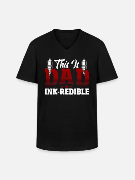This father is ink-redible tattooists - Men's V-Neck T-Shirt - black