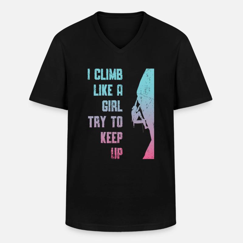 Ich klettere wie ein Mädchen. - Männer-T-Shirt mit V-Ausschnitt - Schwarz