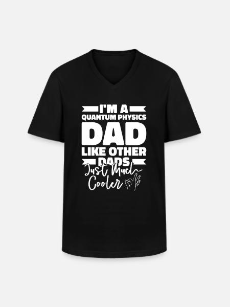 Physik Phyiker Vater Quantenphysik - Männer-T-Shirt mit V-Ausschnitt - Schwarz
