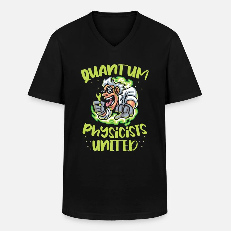 Physics Physicists Scientists Quantum Physics - Men's V-Neck T-Shirt - black