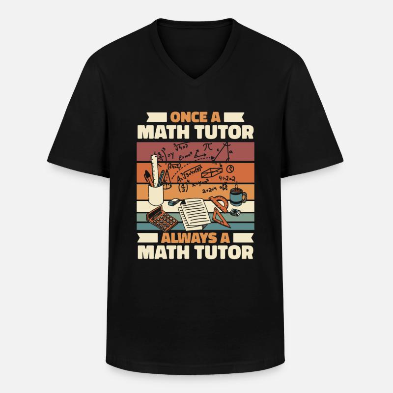 Mathelehrer Mathe Lehrer Tutor - Männer-T-Shirt mit V-Ausschnitt - Schwarz