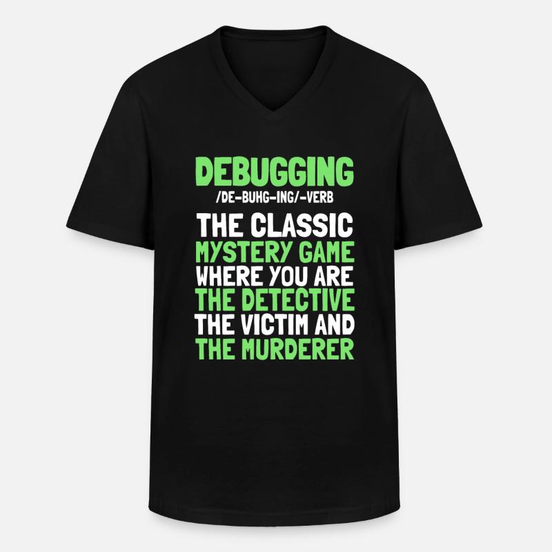 Entwickler Coder Programmierer Witzig Debugging - Männer-T-Shirt mit V-Ausschnitt - Schwarz