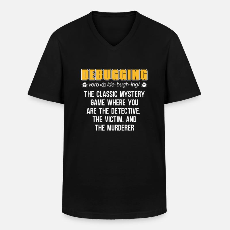 Entwickler Coder Programmierer Lustig Debugging - Männer-T-Shirt mit V-Ausschnitt - Schwarz