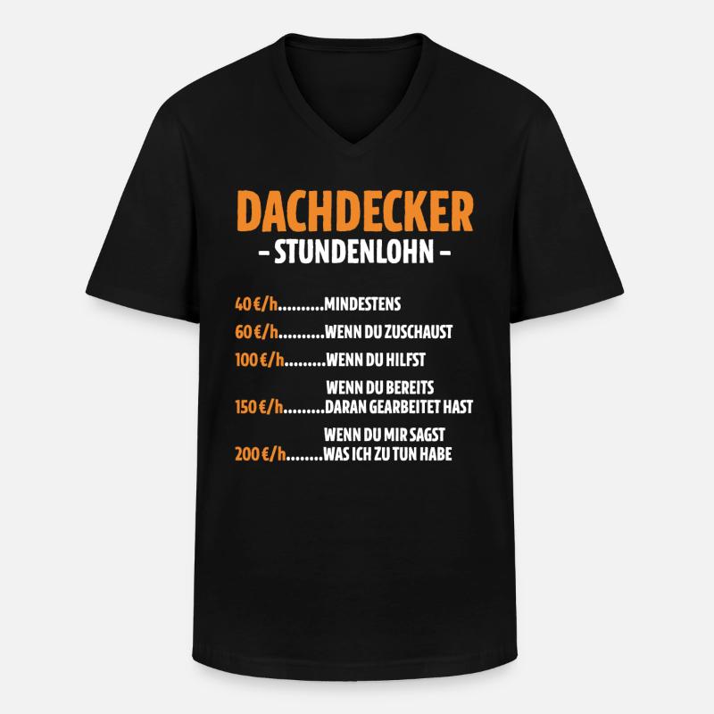 Dachdecker Stundenlohn - Männer-T-Shirt mit V-Ausschnitt - Schwarz