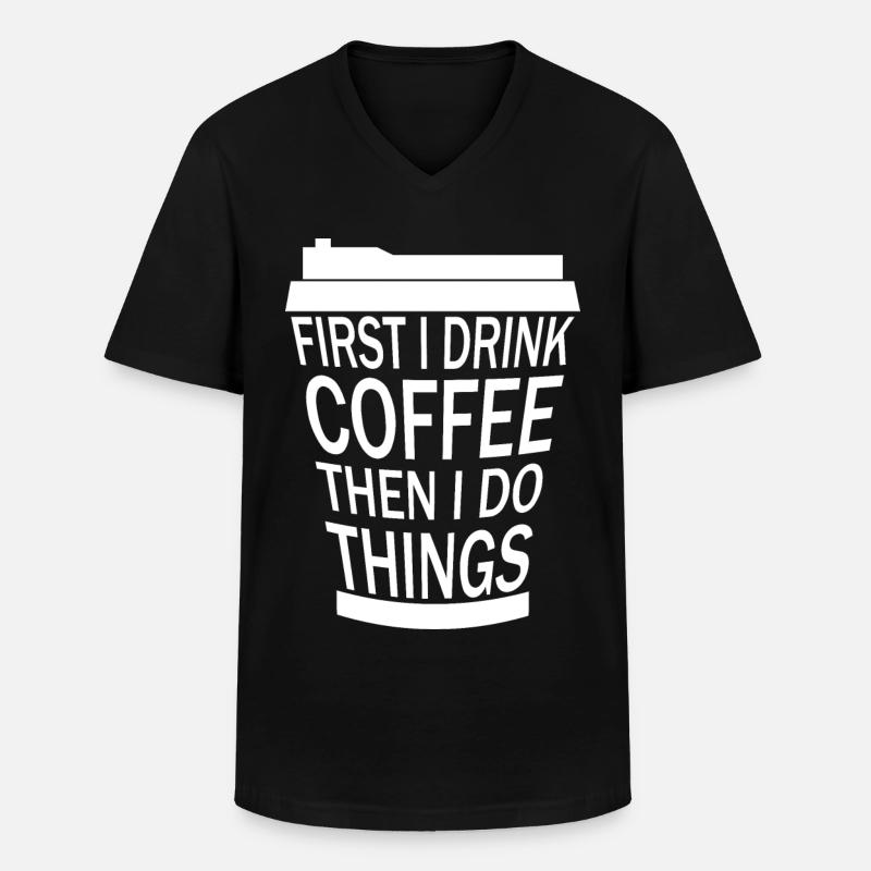 DRINK COFFEE BEFORE ACTIVITY - Männer-T-Shirt mit V-Ausschnitt - Schwarz