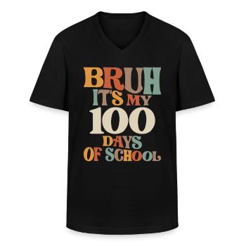 Lustiger Bruh ist mein 100. Tag - Meilenstein in der Schule - Männer-T-Shirt mit V-Ausschnitt - Schwarz - Vorne - AI Model Male 178 dark (178cm)
