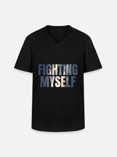 fighting myself depression gift idea - Men's V-Neck T-Shirt - black