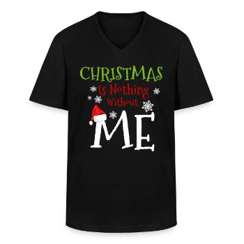 Christmas is Nothing without Me - Funny Christmas - Men's V-Neck T-Shirt - black - Front - AI Model Male 178 dark (178cm)