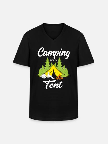 Camping It s in Tent - Men's V-Neck T-Shirt - black