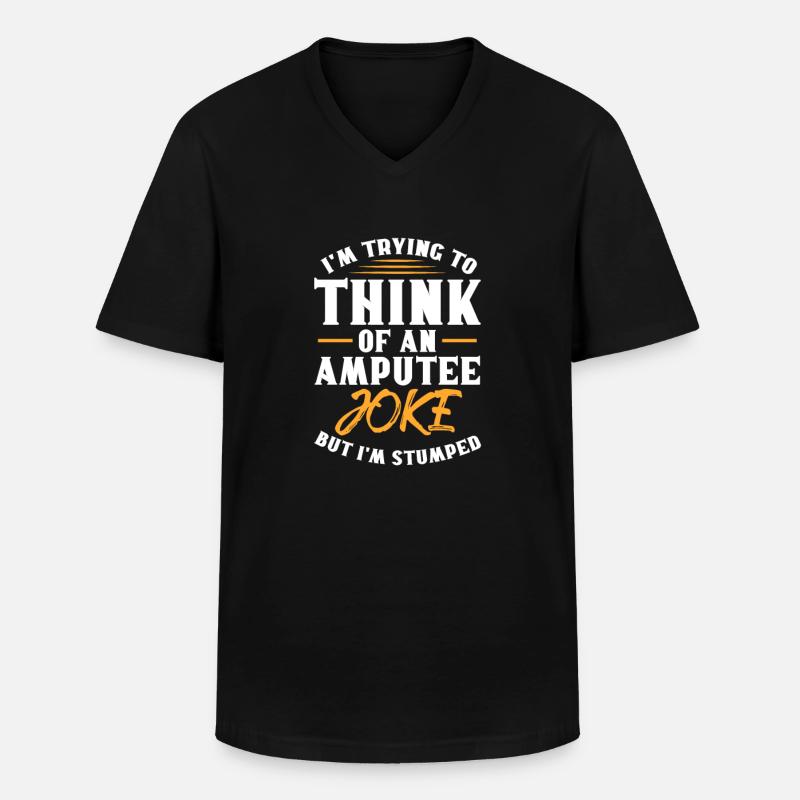 Amputation Amputation Prosthesis Gift - Men's V-Neck T-Shirt - black