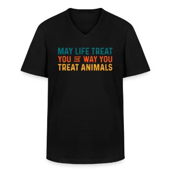 Möge das Leben dich so behandeln, wie du Tiere behandelst - Männer-T-Shirt mit V-Ausschnitt - Schwarz - Vorne - AI Model Male 178 dark (178cm)