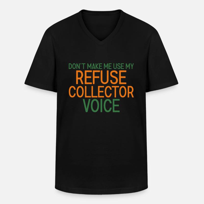 Refuse Collector Voice - Männer-T-Shirt mit V-Ausschnitt - Schwarz
