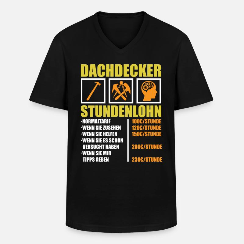 Dachdecker Stundenlohn Handwerk Geschenk - Männer-T-Shirt mit V-Ausschnitt - Schwarz