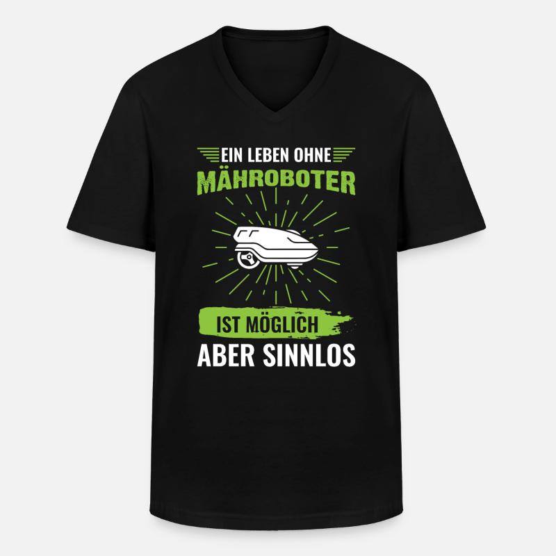 Mähroboter Spruch - Männer-T-Shirt mit V-Ausschnitt - Schwarz