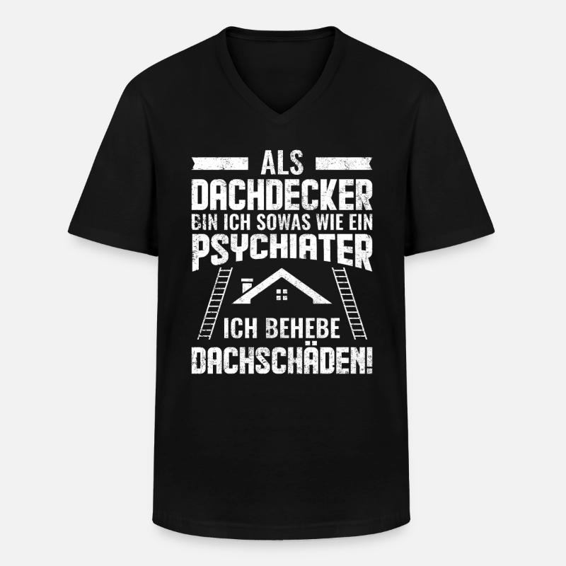 Dachdecker | Lustige Sprüche - Männer-T-Shirt mit V-Ausschnitt - Schwarz
