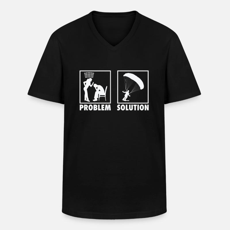 Parachuting Skydiving Skydiver Statement Problem - Männer-T-Shirt mit V-Ausschnitt - Schwarz