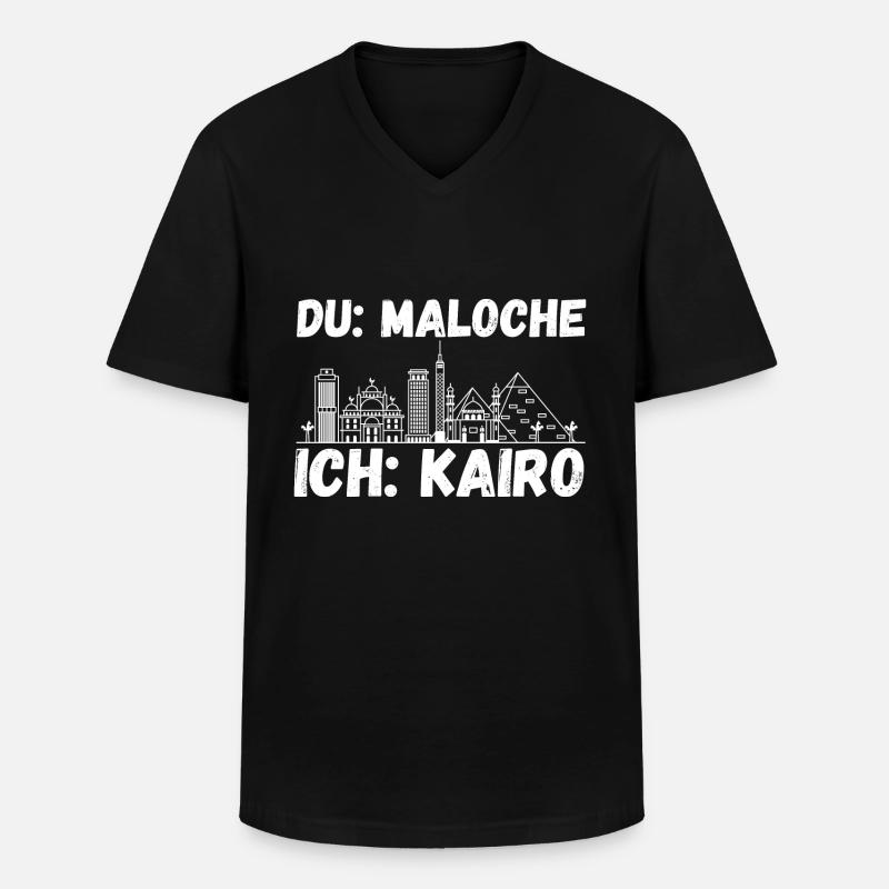 Du Maloche ich Kairo - Männer-T-Shirt mit V-Ausschnitt - Schwarz