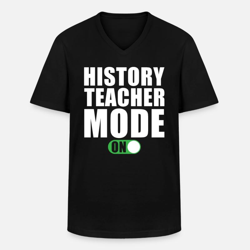 Geschichtslehrer Modus Ein - Männer-T-Shirt mit V-Ausschnitt - Schwarz