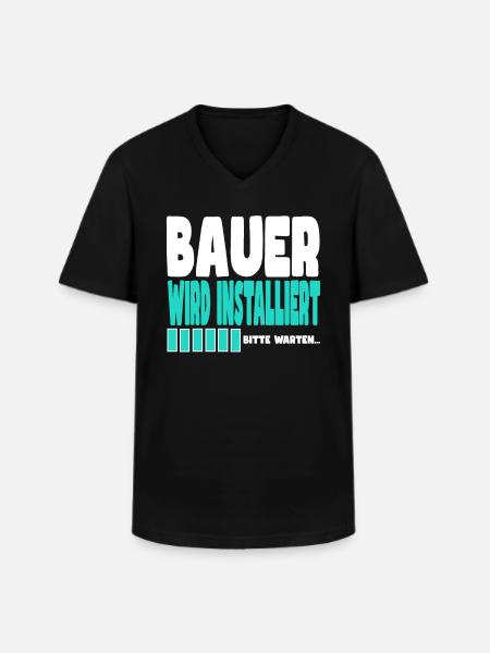 Bauer wird installiert - Männer-T-Shirt mit V-Ausschnitt - Schwarz