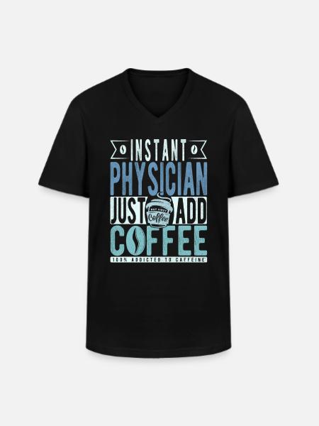 Doctor coffee saying - Men's V-Neck T-Shirt - black