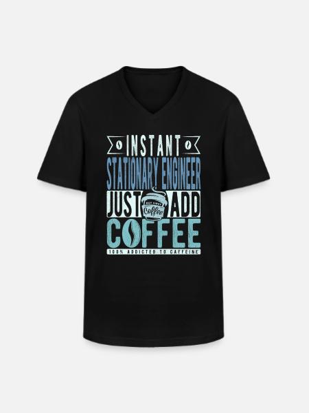 Stationary Engineer Coffee Saying - Men's V-Neck T-Shirt - black