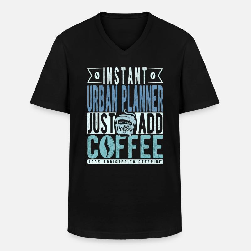 Stadtplaner Kaffee Spruch - Männer-T-Shirt mit V-Ausschnitt - Schwarz