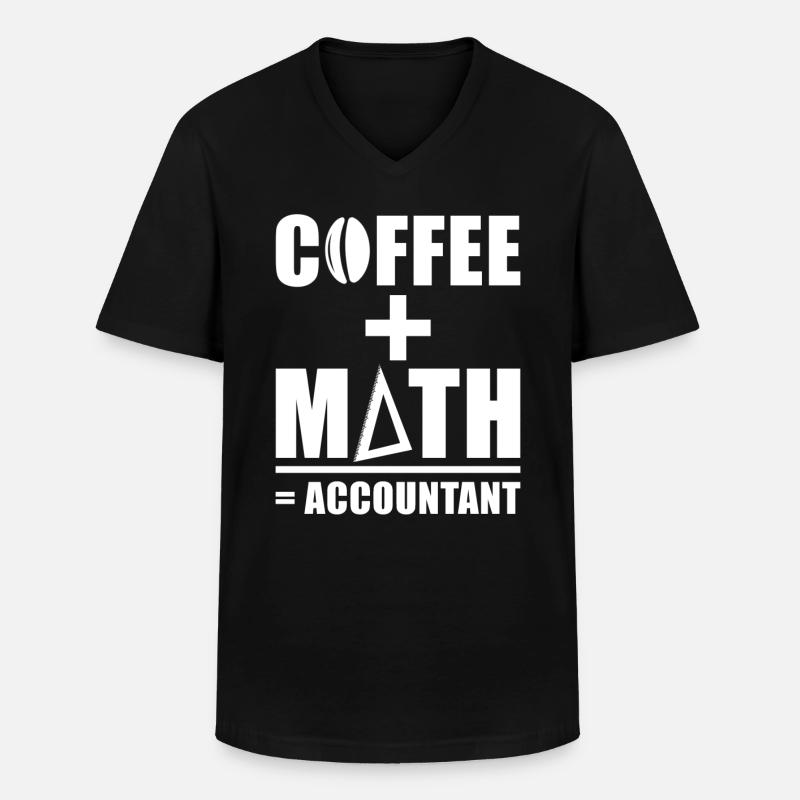 Comptable disant café + mathématiques = comptable - T-shirt col V Homme - noir