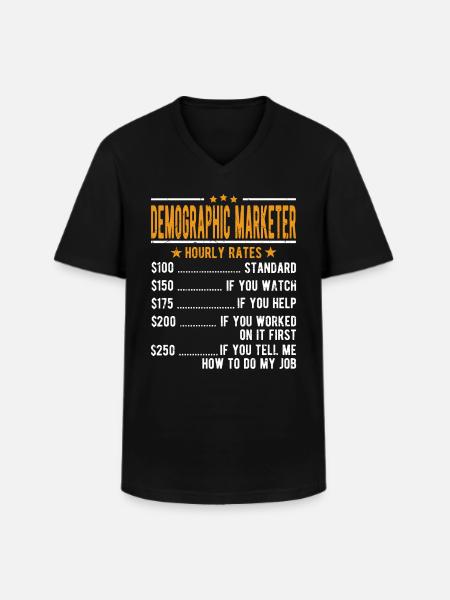 Demographic Marketer Stundenlohn - Männer-T-Shirt mit V-Ausschnitt - Schwarz
