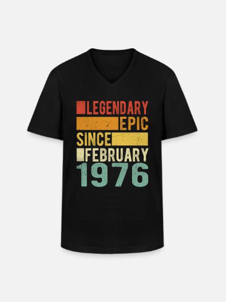 Birthday February 1976 Legendary epic - Men's V-Neck T-Shirt - black