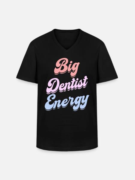 Energetic Dentist Female Dentist - Men's V-Neck T-Shirt - black