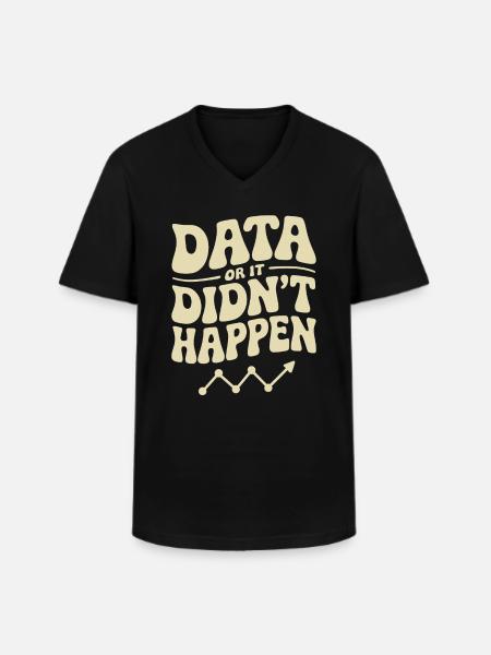 Data Analyst Data Scientist Data - Men's V-Neck T-Shirt - black