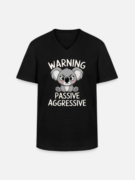 Warning: Passive, Aggressive, Koala - Men's V-Neck T-Shirt - black