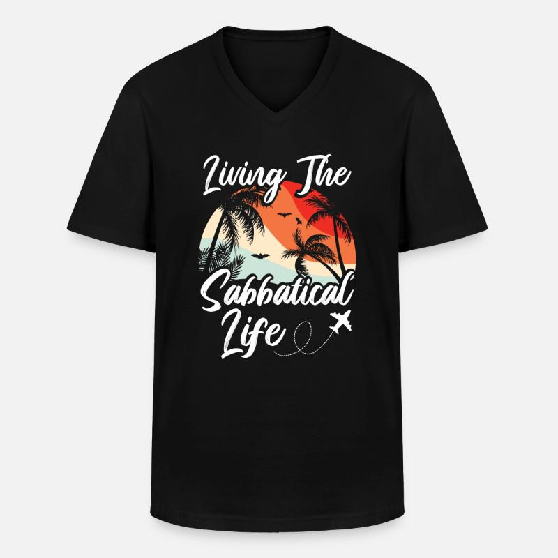Lebe Das Sabbatical-leben - Männer-T-Shirt mit V-Ausschnitt - Schwarz