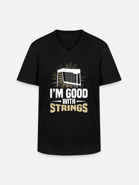 I'm good with strings - Men's V-Neck T-Shirt - black